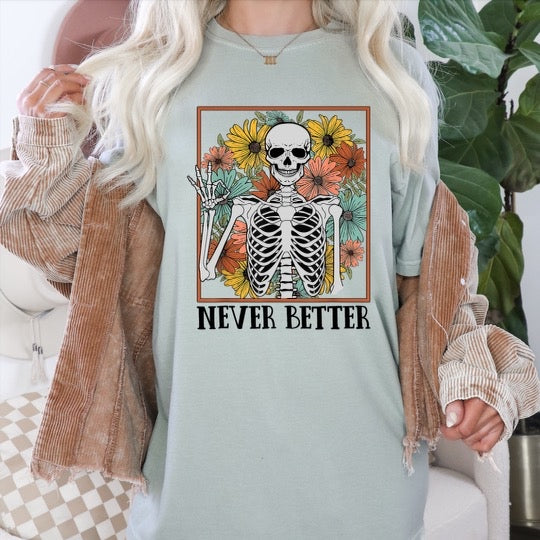 Never Better Floral Tee