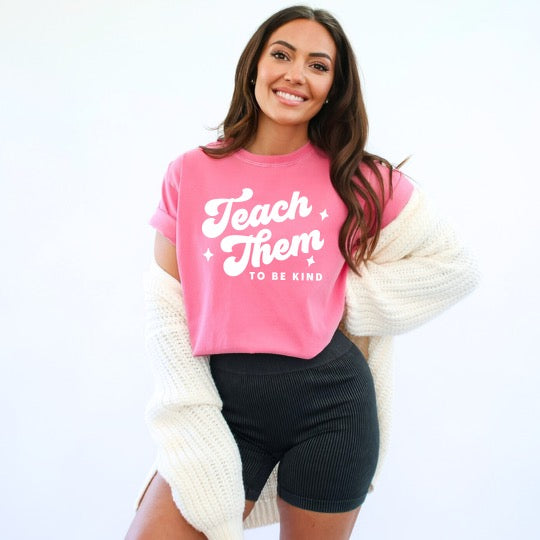 Teach Them to be Kind Graphic Tee