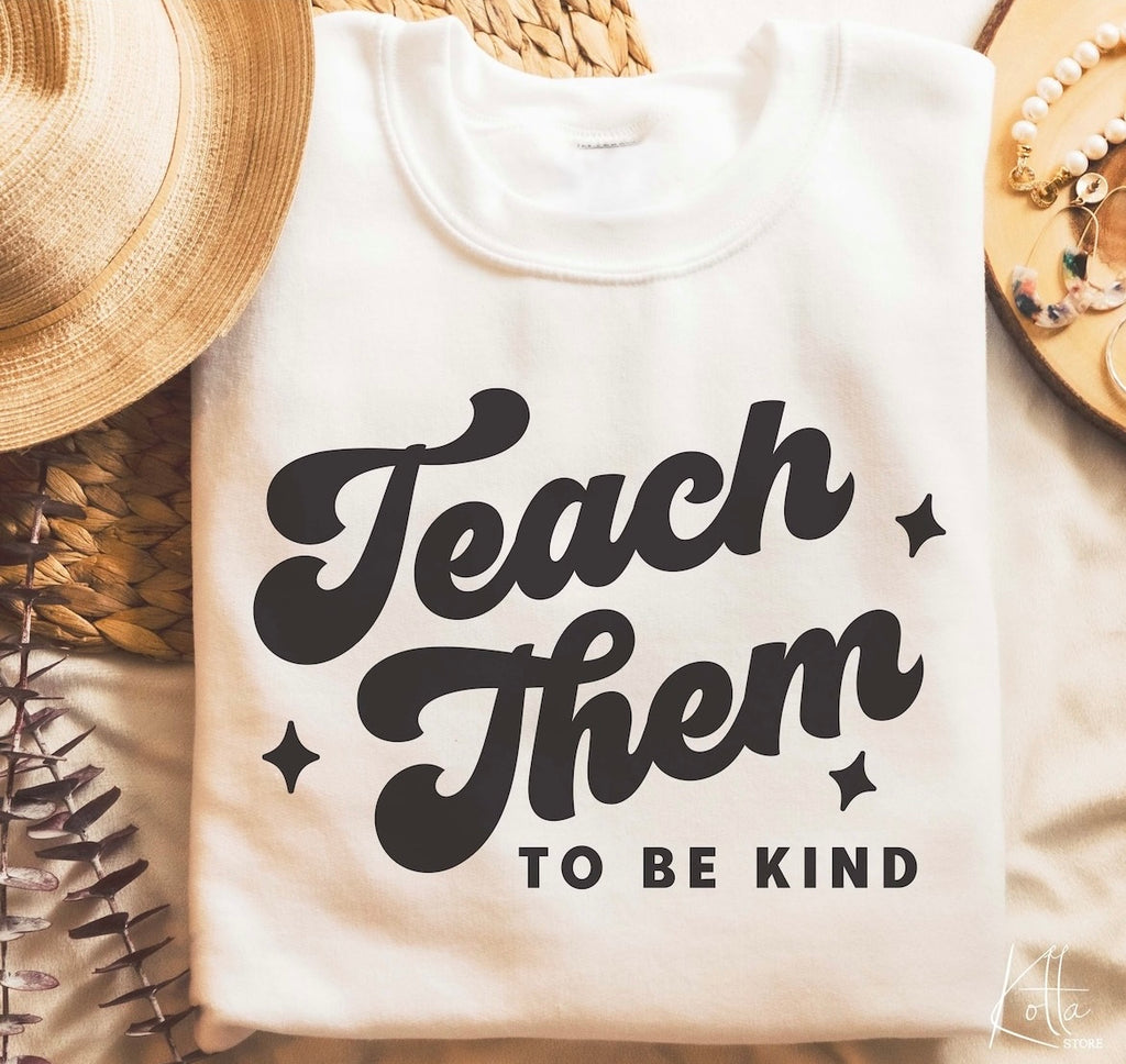 Teach Them to be Kind Graphic Tee