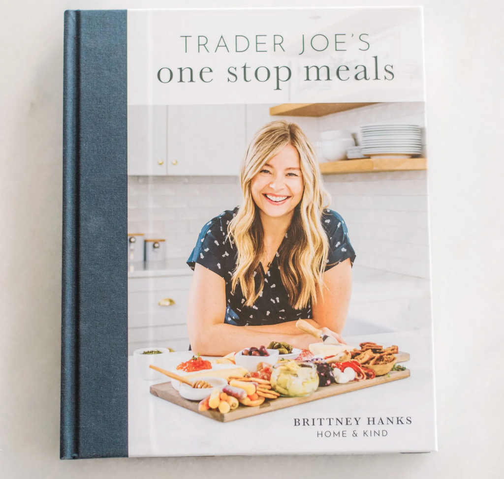 Trader Joe's One Stop Meals Cookbook